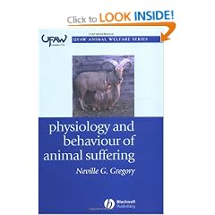 Physiology and Behaviour of Animal Suffering (UFAW Animal Welfare)