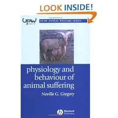 Physiology and Behaviour of Animal Suffering (UFAW Animal Welfare)