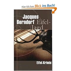 Eifel-Jagd! (Eifelkrimi)