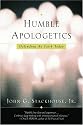 Humble Apologetics: Defending the Faith Today