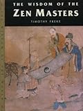 The wisdom of the Zen masters