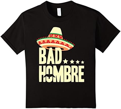 Kids Bad Hombre Trump Mexico T-shirt 12 Black