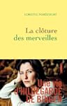 La cl�ture des merveilles: Une vie d'...