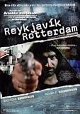 Reykjavik Rotterdam(2008) Reykjavik Rotterdam