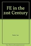 FE in the 21st century : what's in it for adults? : report from NIACE conference triad