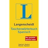 Langenscheidt Taschenw�rterbuch Spanisch: Spanisch - Deutsch / Deutsch - Spanisch. Rund 130.000 Stichw�rter und Wendungen. Neu gestaltet - optimal lesbarvon "Langenscheidt-Redaktion"