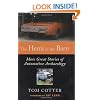 The Hemi in the Barn: More Great Stories of Automotive Archaelogy