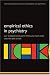 Empirical Ethics in Psychiatry (International Perspectives in Philosophy & Psychiatry)