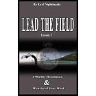 Click here to buy LEAD THE FIELD By Earl Nightingale - Lesson 2: A Worthy Destination and Miracles of Your Mind (Lead the Field) by  Earl Nightingale.