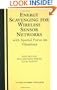 Energy Scavenging for Wireless Sensor Networks: with Special Focus on Vibrations