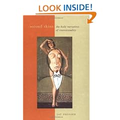 Second Skins: The Body Narratives of Transsexuality (Gender and Culture Series)