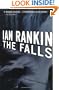 The Falls: An Inspector Rebus Novel
