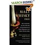 The Malt Whisky File: The Essential Guide for the Malt Whisky Connoisseur