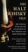 The Malt Whisky File: The Essential Guide for the Malt Whisky Connoisseur