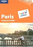 Paris : A pied et à Vélib\'