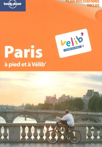 City Travel Guides Discounted  Livres : Paris : A pied et à Vélib'