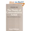 The Theory of Communicative Action: Reason and the Rationalization of Society: Reason and the Rationalization of Society Vol 1