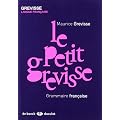 Le Petit Grevisse : Grammaire fran�aise