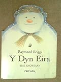 Y dyn eira = The snowman