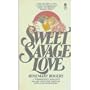 Sweet Savage Love