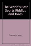 The world's best sports riddles and jokes