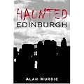Haunted Edinburgh