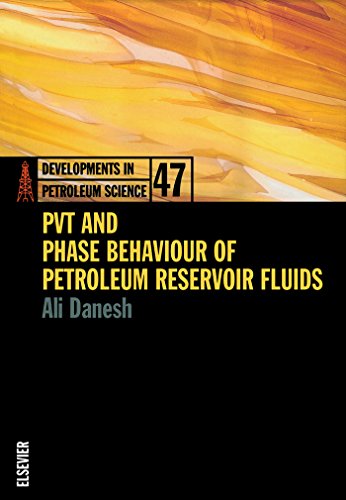 PVT and Phase Behaviour Of Petroleum Reservoir Fluids (Developments in Petroleum Science)