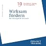 H&ouml;rbuch Wirksam fördern. Die Führungskraft als Coach (Hörbuch-Training für Führungskräfte 10)