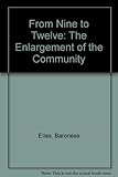 From nine to twelve : the enlargement of the Community