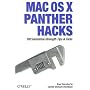Mac OS X Panther Hacks: 100 Industrial Strength Tips & Tools