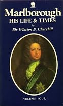 MARLBOROUGH: HIS LIFE AND TIMES: VOLS. I - IV.