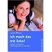 Ich mach das mit links!: �bungen und Tipps f�r linksh�ndige Kinder und ihre Eltern