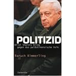 Politizid. Ariel Sharons Krieg gegen das pal?stinensische Volk book cover