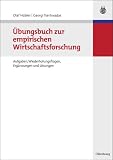 �bungsbuch zur empirischen Wirtschaftsforschung