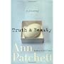 Truth & Beauty:A Friendship by Ann Patchett