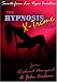 Hypnosis X-TREME!  The Richard Nongard and John Cerbone Stage Hypnosis Show