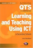 Learning and Teaching Using ICT in Secondary Schools (Achieving QTS)