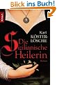 Die sizilianische Heilerin: Roman