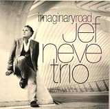 Jef Neve Trio: Imaginary Road [Jazz]