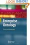 Enterprise Ontology: Theory and Methodology