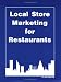 Local Store Marketing for Restaurants