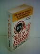 On the Trail of the Assassins: My Investigation and Prosecution of the Murder of