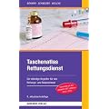 Taschenatlas Rettungsdienst: Der st�ndige Begleiter im Rettungs- und Notarztdienst