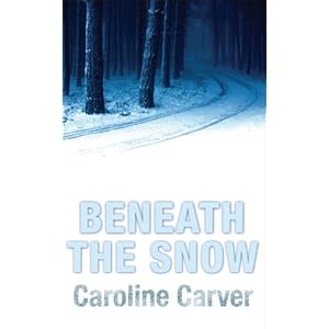 Beneath the Snow - Caroline Carver