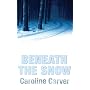 Beneath The Snow