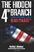 The Hidden 4th Branch: A Corrupt Government's Worst Nightmare*
