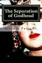 The Separation of Godhead