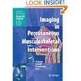 Imaging in Percutaneous Musculoskeletal Interventions (Medical Radiology Diagnostic Imaging) by Afshin Gangi, Stephane Guth, Ali Guermazi, and V. Baert