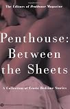 Penthouse: Between the Sheets to Penthouse)