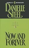 Now and Forever (Thorndike Press Large Print Famous Authors Series)